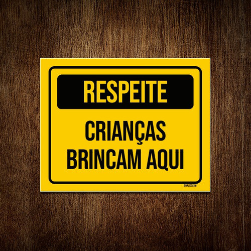Kit 3 Placa Amarela Respeite Crianças Brincam Aqui 0