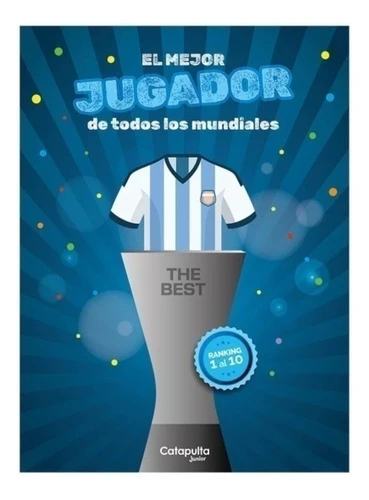 El Mejor Jugador De Todos Los Mundiales The Best - Catapulta 0