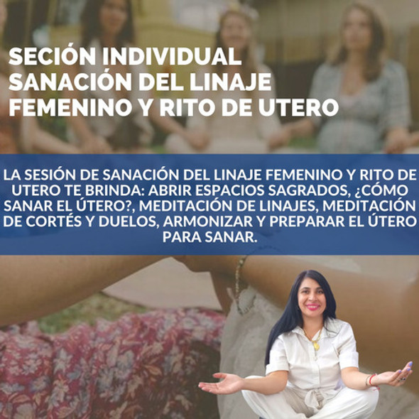 Sesión Individual Sanación Del Linaje Femenino Rito De Útero 0