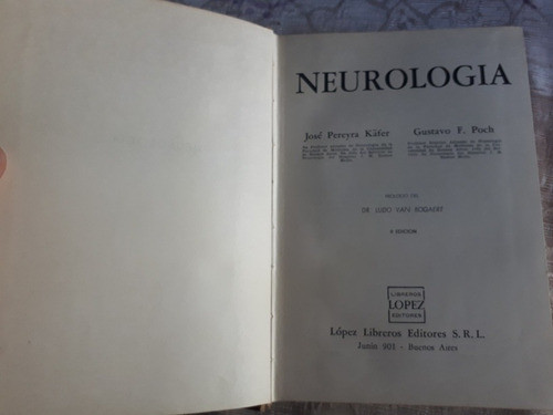 Neurologia 2° Edicion - Jose Pereyra Käfer - Gustavo F. Poch 1