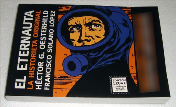 H.g. Oesterheld Solano Lopez El Eternauta Edic Esp / Kktus 0