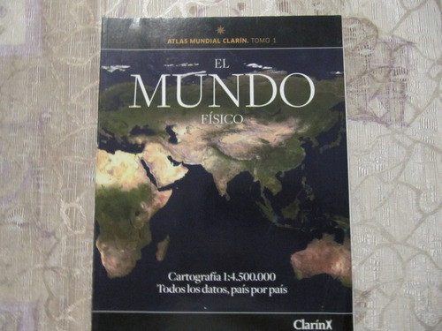 Atlas Mundial Clarin N° 01 - El Mundo Fisico 0