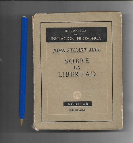 Sobre La Libertad De John Stuart Mill - 1954 0