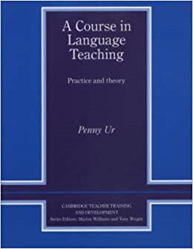 A Course In Language Teaching - Practice Of Theory 0