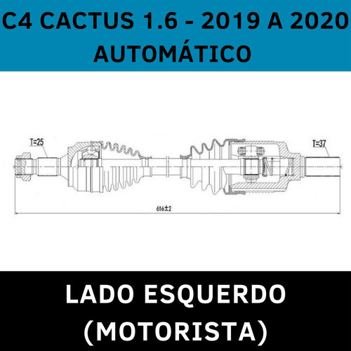 Semi Eixo Lado Esquerdo C4 Cactus 1.6 Automatico 2019 2020 1