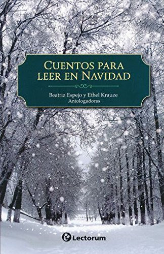 Cuentos Para Leer En Navidad De Beatriz Espejo; Ethel Krause Pela Lectorum (2016) 0