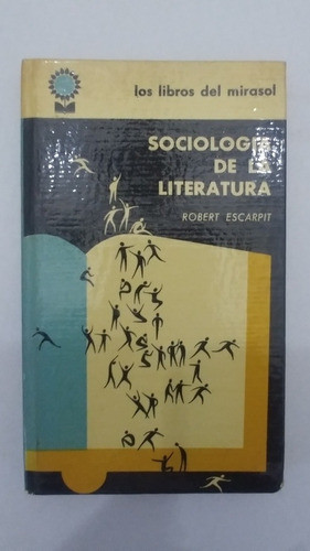 Libro Sociología De La Literatura Robert Escarpit (65) 0