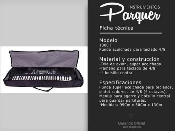 Funda Teclado / Organo Parquer Acolchada 4 Octavas 4/8 Cuota 1