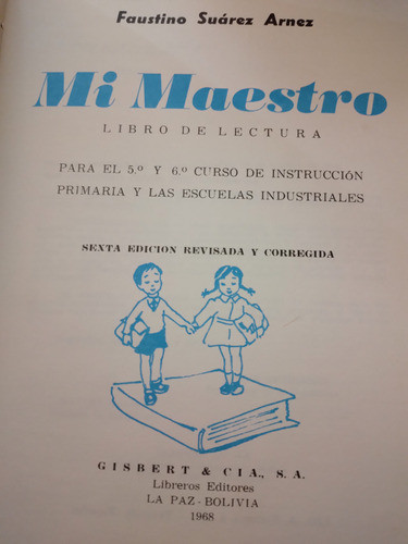 Libro Lectura  5° Y 6° Primaria Mi Maestro  Bolivia 1968 1
