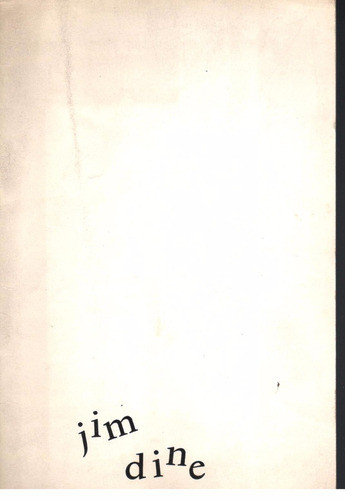 Catálogo / Jim Dine ( Paris, 1963 ) 0