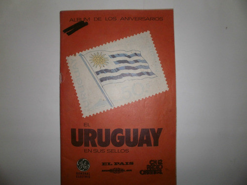 Album El Uruguay En Sus Sellos El Pais = Mundo-color Comp. 0
