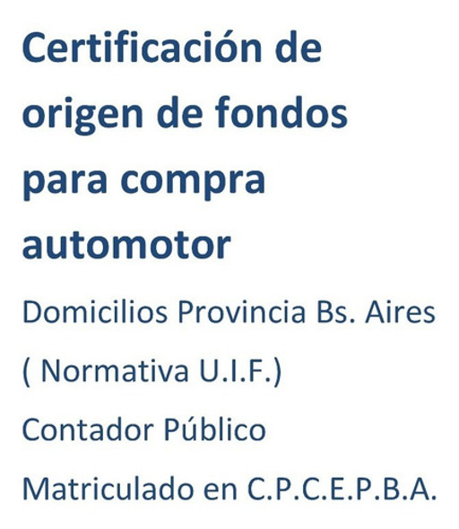 Certificación Contable Origen De Fondos Pcia. Bs. Aires 0 Certificación Contable Origen De Fondos Pcia. Bs. Aires 0