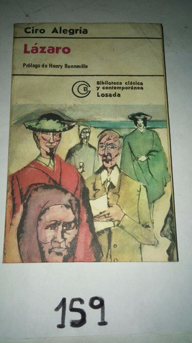 Lazaro. Ciro Alegria 0
