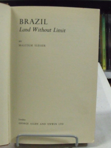 Livro Brazil Land Without Limit  Malcolm Slesser 0