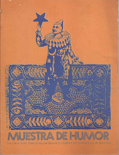 Muestra De Humor Teatro San Martin Diciembre 1981 Reseña 0