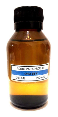Acido Para Probar Oro 18 K. 100 Cm3 0