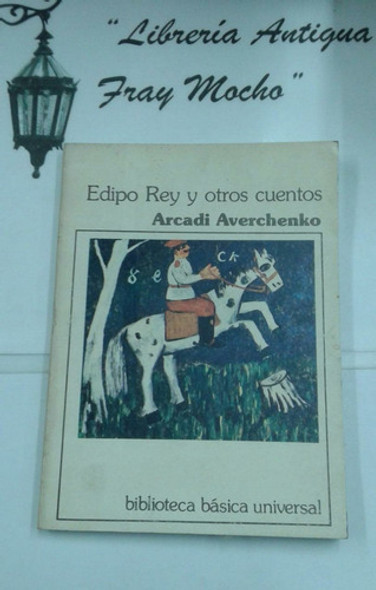 Edipo Rey Y Otros Cuentos- A.averchenko C.editor De A.latina 0