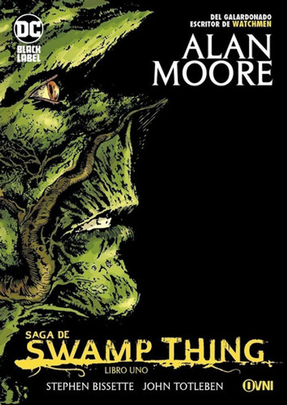 Saga The Swamp Thing Libro # 01 (dc Black Label) - Alan  Moo 0
