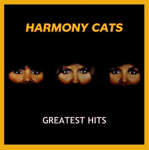 Cd Harmony Cats - Greatest Hits 0