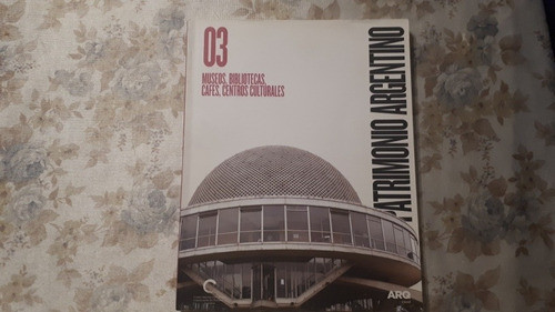 Patrimonio Argentino N° 3 - Arias Incolla - Montaner 0