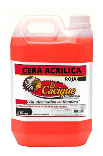 Cera Cacique Autobrillo Roja 5 Litros (cod 2183) 0