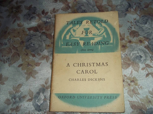 Tales Retold For Easy Reading - A Christmas Caros - Dickens 0