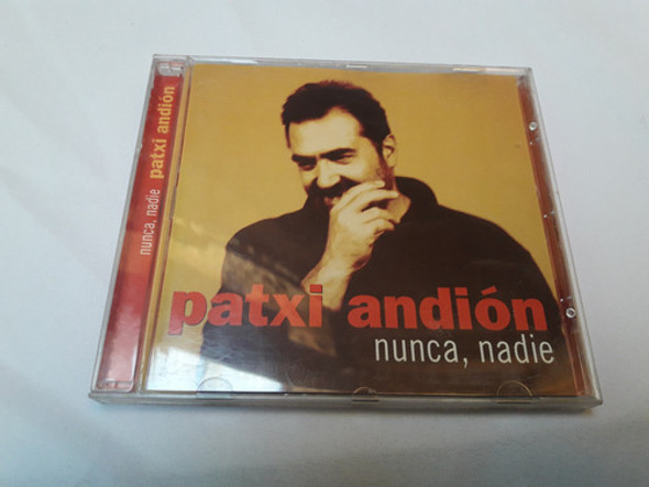 Patxi Andion - Nunca, Nadie - Cd / Kktus 0