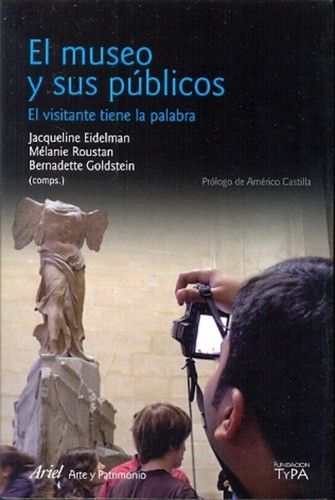 Museo Y Sus Publicos, El - Jacqueline Eidelman 0