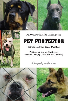 Libro An Owner's Guide To Raising Your Pet Protector - Be... 0