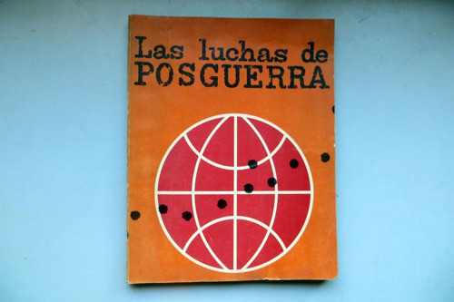 Las Luchas De Posguerra Codex 0