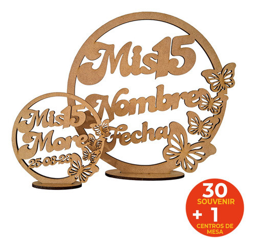 30 Souvenir 10cm Y 1 Central 20cm 15 Años C/ Mariposas Mdf 1