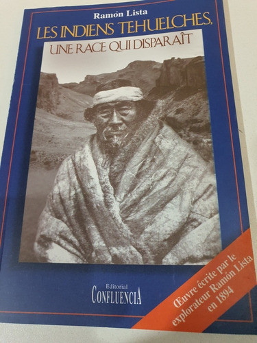 Libro:les Indiens Tehuelches-une Race Qui Disparait- 0