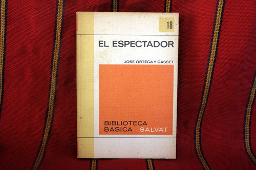 El Espectador, Jose Ortega Y Gasset 0