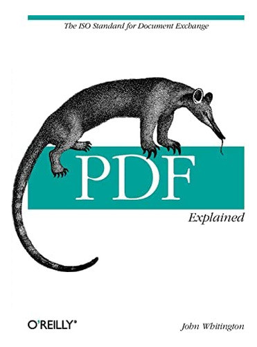 Libro: Pdf Explained: The Iso Standard For Document Exchange 0