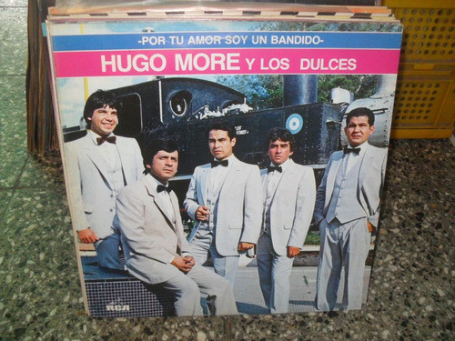 Hugo More Y Los Dulces Por Tu Amor Vinilo Lp Cumbia Cuarteto 0