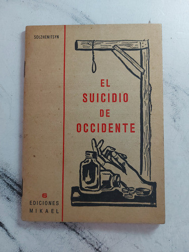 El Suicidio De Occidente. Alexandr Solzhenitsyn. Ian1224 0