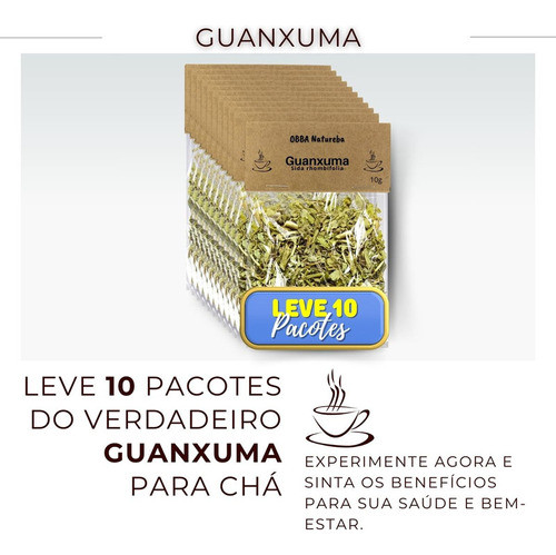 Leve 10 Guanxuma Erva P Chá Ideal Para Cha 1