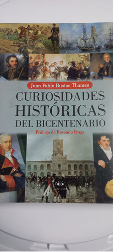 Libro Curiosidades Históricas Del Bicentenario 0
