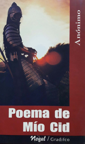 Poema De Mío Cid Anonimo Gradifco Nogal Nuevo * 0