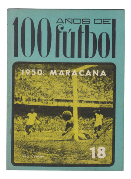 Uruguay Futbol Mundial 1950 Maracanazo Fotos Y Poster 1970 0 Uruguay Futbol Mundial 1950 Maracanazo Fotos Y Poster 1970 0