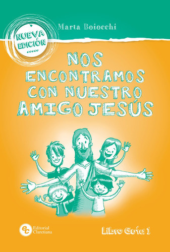 Nos Encontramos-nva.edic.-guia-con Nuestro Amigo Jesus 0