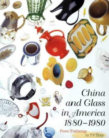 China And Glass In America 1880-1980 - Autores Varios 0