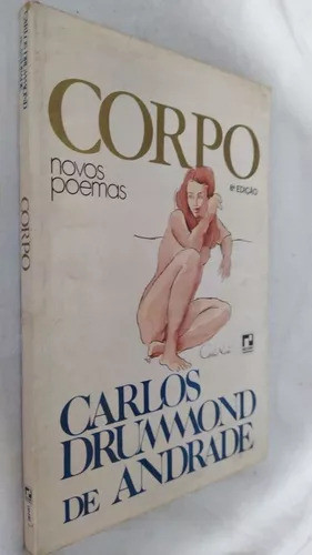 Corpo Novos Poemas De Carlos Drummond De Andrade Pela Rec... 0