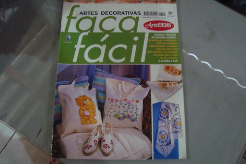 Revista Artes Decorativas Faça Facil 15 / Pintura Em Tecidos 0