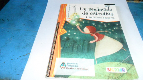 Libro Lilia García Bazterra- Un Sembrado De Estrellas 0