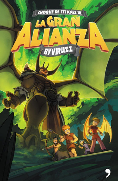 La Gran Alianza. Choque De Titanes Iii - Byviruzz 0