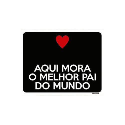Kit 5 Placas Decorativa - Aqui Mora Melhor Pai Do Mundo 0