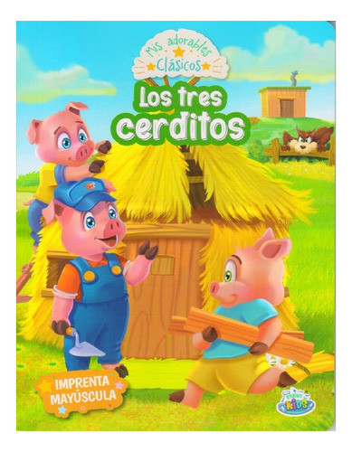 Los Tres Cerditos Mis Adorables Clasicos Tapa Dura Playking 0