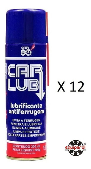 Kit 12 Óleo Spray Desengripante Car Lub 300ml Anticorrosivo 1