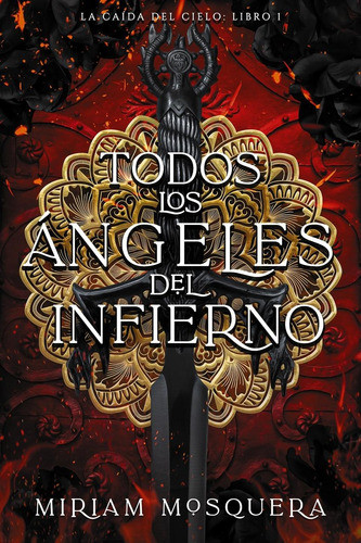Libro: Todos Los Ángeles Del Infierno. Mosquera, Miriam. Fae 0